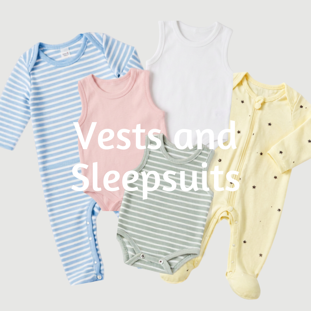 Vests and Sleepsuits